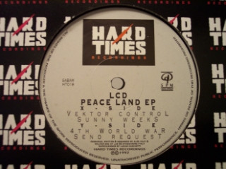 LCD - Peace Land EP | Hard Times Recordings (HT019)