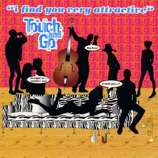Touch And Go - I Find You Very Attractive | V2 (VVR1009882) - main