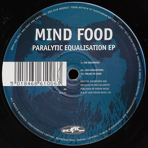 Mind Food - Paralytic Equalisation EP | Kickin Records (KICK 61)