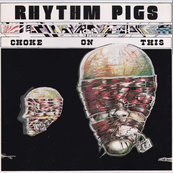 Rhythm Pigs - Choke On This | Konkurrel (K 001/105)