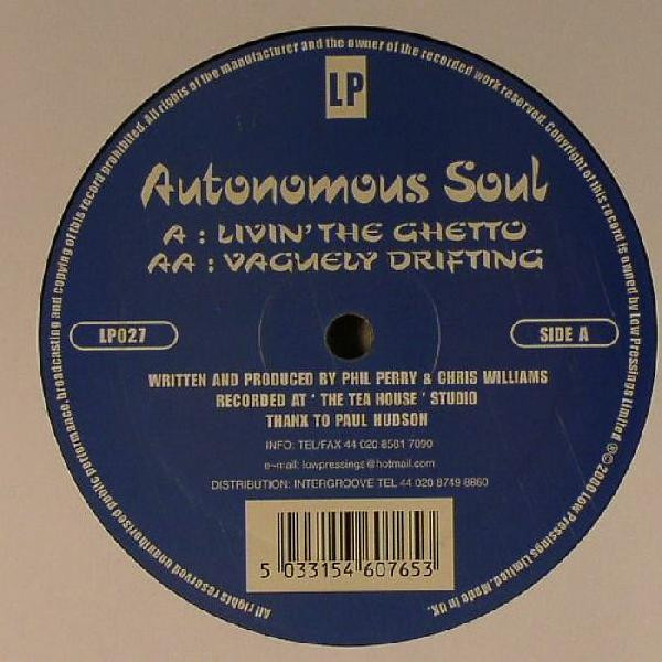 Autonomous Soul - Livin' The Ghetto / Vaguely Drifting | Low Pressings (LP027) - main