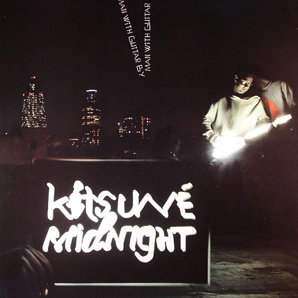 Man With Guitar - Man With Guitar | Kitsuné Music (KITSUNÉ 007)