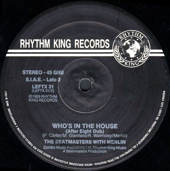 The Beatmasters With Merlin - Who's In The House | Rhythm King (LEFTX 31) - 3