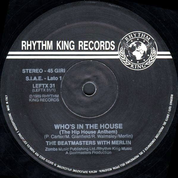 The Beatmasters With Merlin - Who's In The House | Rhythm King (LEFTX 31) - 4