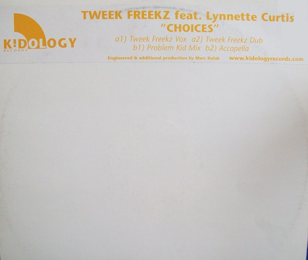 Tweek Freekz - Choices | Kidology Records (KID005) - 3