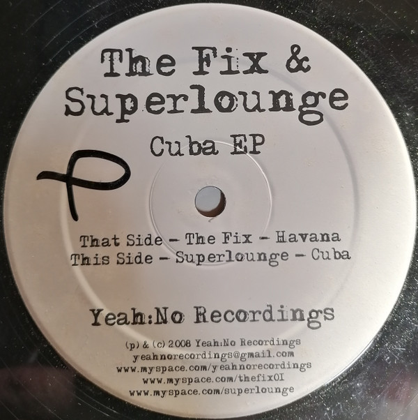 The Fix  &  Superlounge - Cuba EP | Yeah:No Recordings (FIX 94) - 2