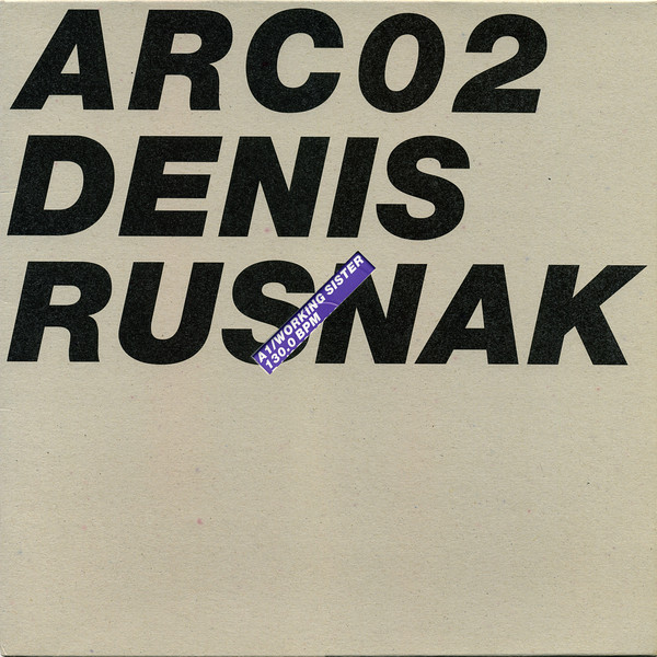 Denis Rusnak - Working Sister | Arcola (ARC02) - main