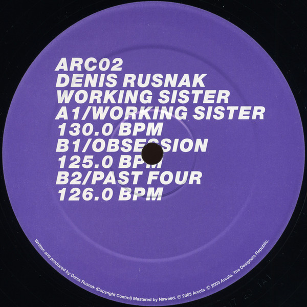 Denis Rusnak - Working Sister | Arcola (ARC02) - 2
