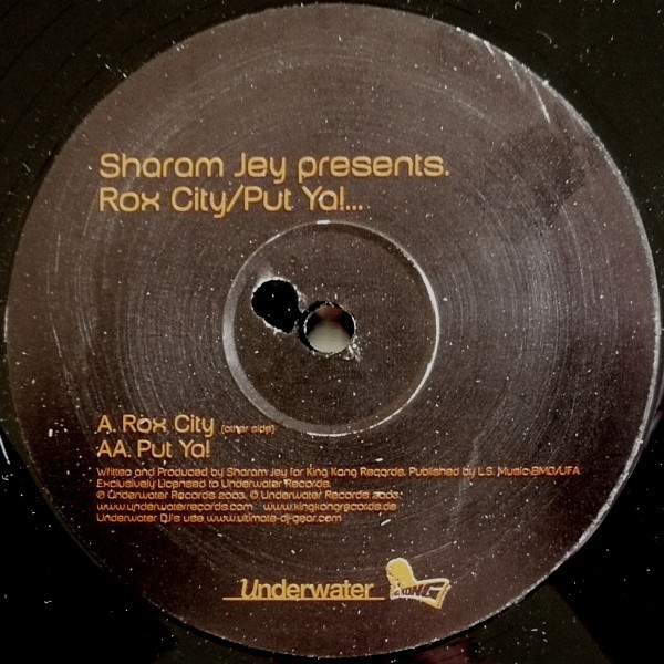 Sharam Jey - Rox City / Put Ya... | Underwater Records (H2O 039) - 2
