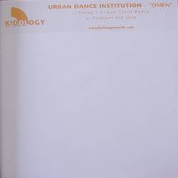 Urban Dance Institution - Omen | Kidology Records (KID008) - 3 Urban Dance Institution - Omen | Kidology Records (KID008) - 3