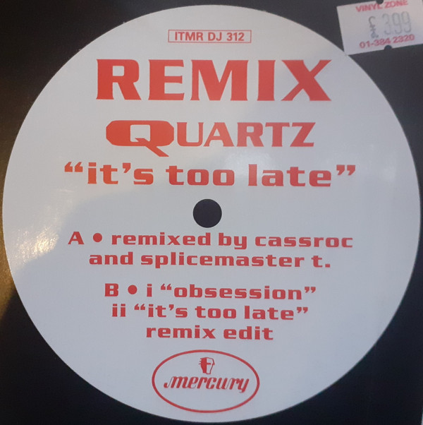 Quartz - It's Too Late | Mercury (ITMR DJ 312) - main