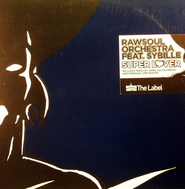 Rawsoul Orchestra Feat. Sibylle - Super Lover | Underground Solution (USR 007)