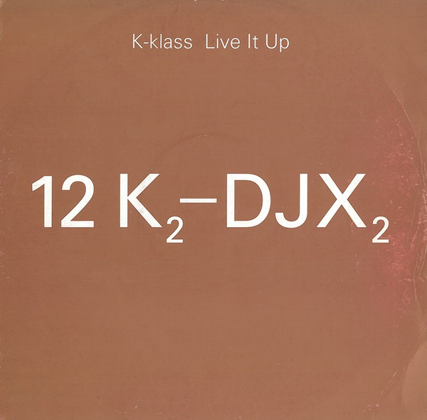 K-Klass - Live It Up | 100% Overright (SPV 050-16485) - main K-Klass - Live It Up | 100% Overright (SPV 050-16485) - main