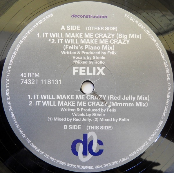 Felix - It Will Make Me Crazy | Deconstruction (74321 11813-1) - 4 Felix - It Will Make Me Crazy | Deconstruction (74321 11813-1) - 4