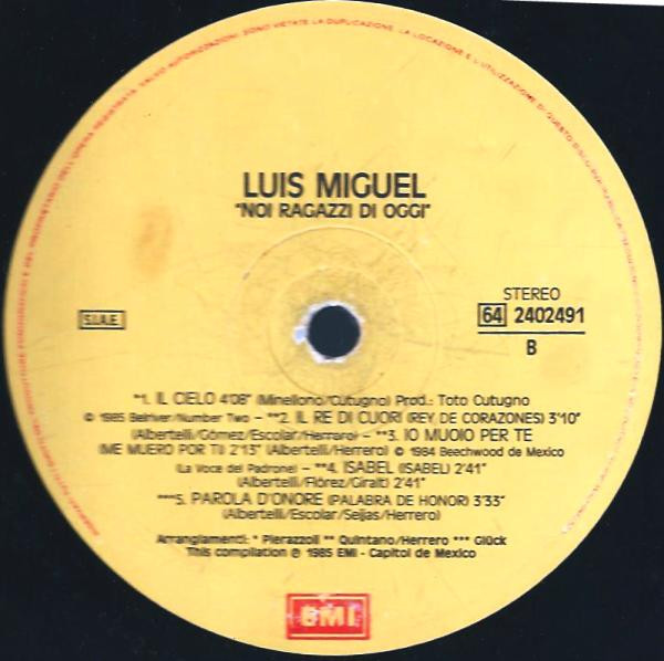 Luis Miguel - Noi Ragazzi Di Oggi | EMI (64 2402491) - 4 Luis Miguel - Noi Ragazzi Di Oggi | EMI (64 2402491) - 4