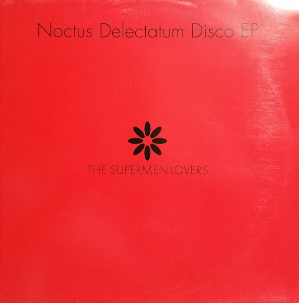 The Supermen Lovers - Noctus Delectatum Disco EP | Lafessé Records (LAFESSE013)