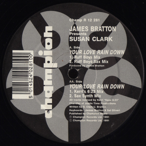 James Bratton Presents Susan Clark - Your Love Rain Down (Kerri Chandler Remix) | Champion (Champ R 12-281) - 3