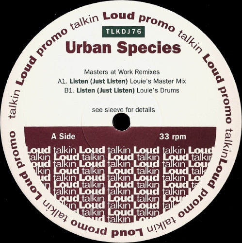 Urban Species - Listen (Just Listen) (Masters At Work Remixes) | Talkin' Loud (TLKDJ76/77) - 2 Urban Species - Listen (Just Listen) (Masters At Work Remixes) | Talkin' Loud (TLKDJ76/77) - 2
