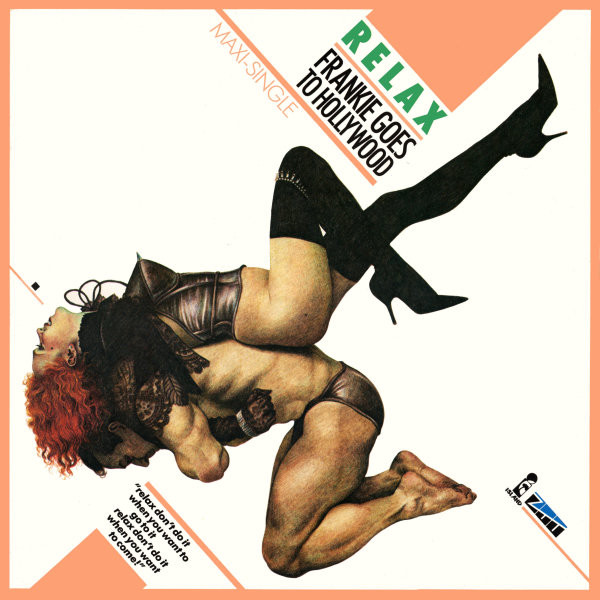 Frankie Goes To Hollywood - Relax | Island Records (601 096) - main Frankie Goes To Hollywood - Relax | Island Records (601 096) - main