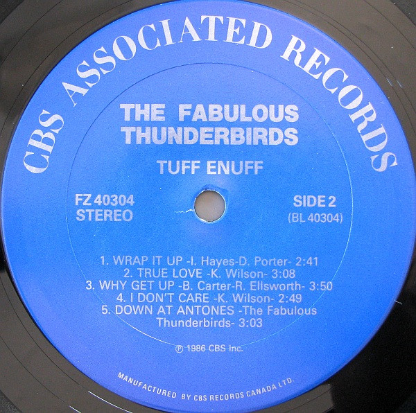 The Fabulous Thunderbirds - Tuff Enuff | CBS Associated Records (FZ 40304) - 4 The Fabulous Thunderbirds - Tuff Enuff | CBS Associated Records (FZ 40304) - 4