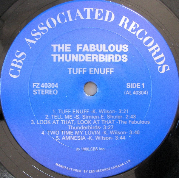 The Fabulous Thunderbirds - Tuff Enuff | CBS Associated Records (FZ 40304) - 3 The Fabulous Thunderbirds - Tuff Enuff | CBS Associated Records (FZ 40304) - 3