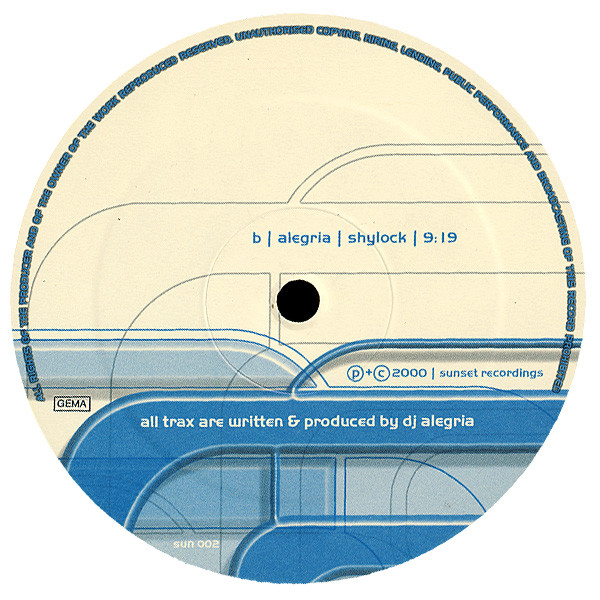 Alegria - Where Reality Begins / Shylock | Sunset Recordings (SUN 002) - 2 Alegria - Where Reality Begins / Shylock | Sunset Recordings (SUN 002) - 2