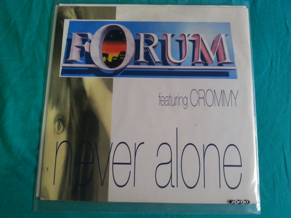 Forum Featuring Crommy - Never Alone | Tools Records (TOL 001) - main