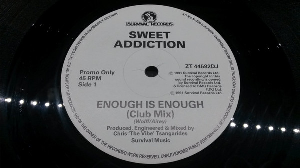 Sweet Addiction - Enough Is Enough | Survival Records (ZT 44582DJ)
