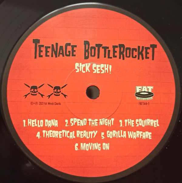 Teenage Bottlerocket - Sick Sesh! | Fat Wreck Chords (FAT144-1) - 4 Teenage Bottlerocket - Sick Sesh! | Fat Wreck Chords (FAT144-1) - 4