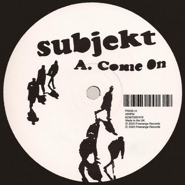 Subjekt - Come On | Freerange Records (FR035) - 4 Subjekt - Come On | Freerange Records (FR035) - 4