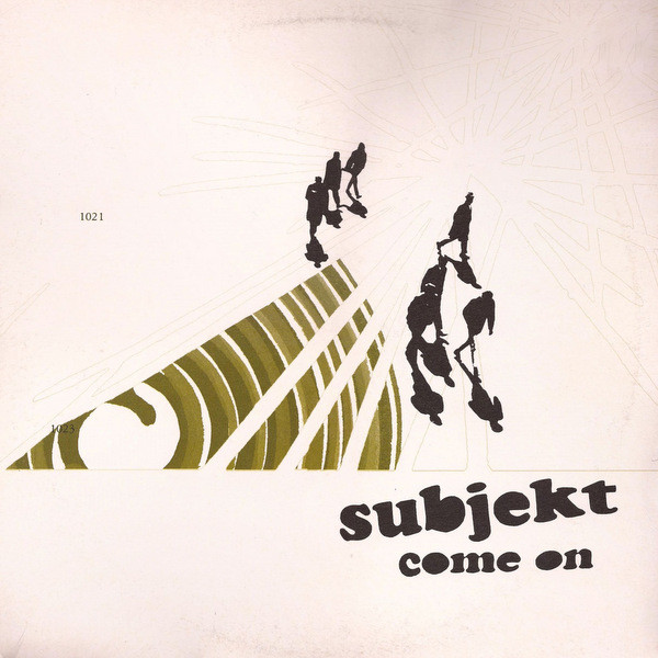 Subjekt - Come On | Freerange Records (FR035) - main Subjekt - Come On | Freerange Records (FR035) - main