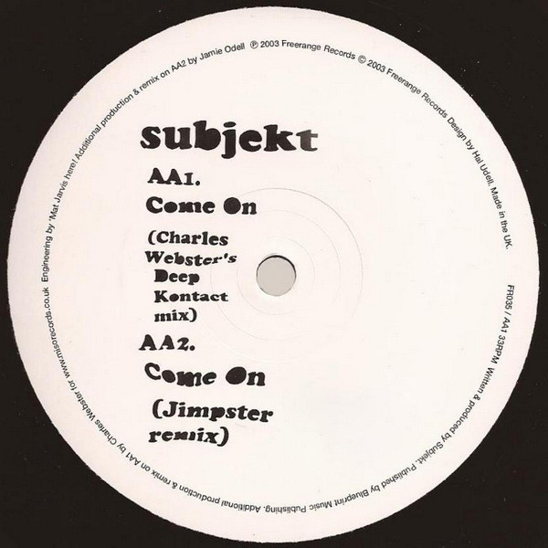 Subjekt - Come On | Freerange Records (FR035) - 3 Subjekt - Come On | Freerange Records (FR035) - 3