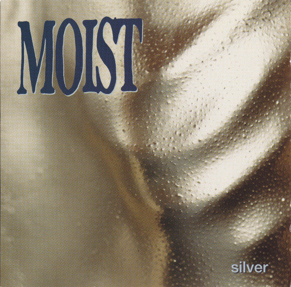 Moist - Silver | EMI Music Canada (7243 8 29608 29) - main Moist - Silver | EMI Music Canada (7243 8 29608 29) - main