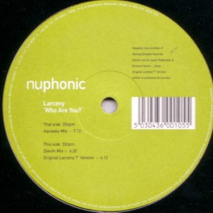 Larceny - Who Are You? | Nuphonic (NUX 105)