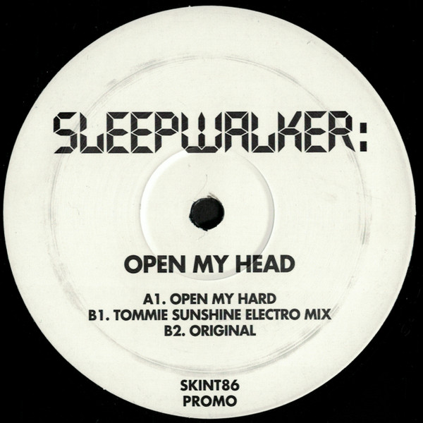Sleepwalker - Open My Head | Skint (SKINT 86)