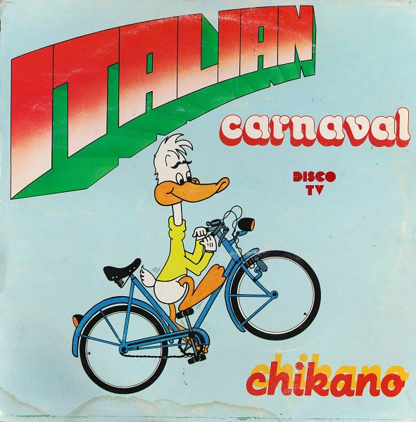 Chikano - Italian Carnaval | Duck Gold (G.D.K.P. 002) - main