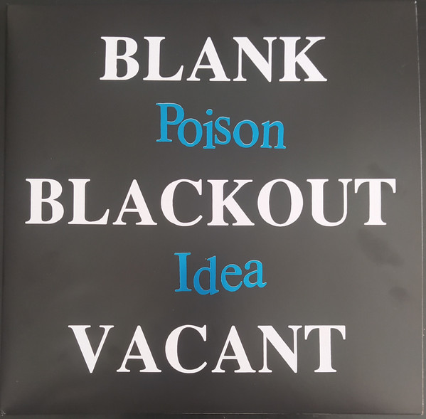 Poison Idea - Blank Blackout Vacant | TKO Records (TKO-18-0006-1) - main Poison Idea - Blank Blackout Vacant | TKO Records (TKO-18-0006-1) - main
