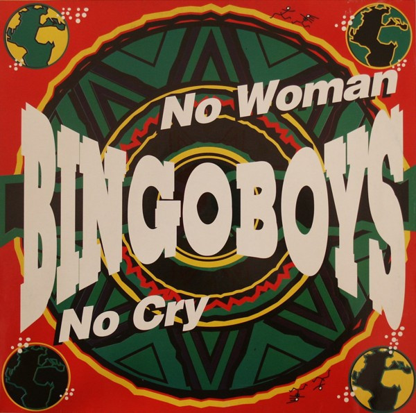 Bingoboys - No Woman No Cry | Atlantic (7567-85995-0) - main Bingoboys - No Woman No Cry | Atlantic (7567-85995-0) - main