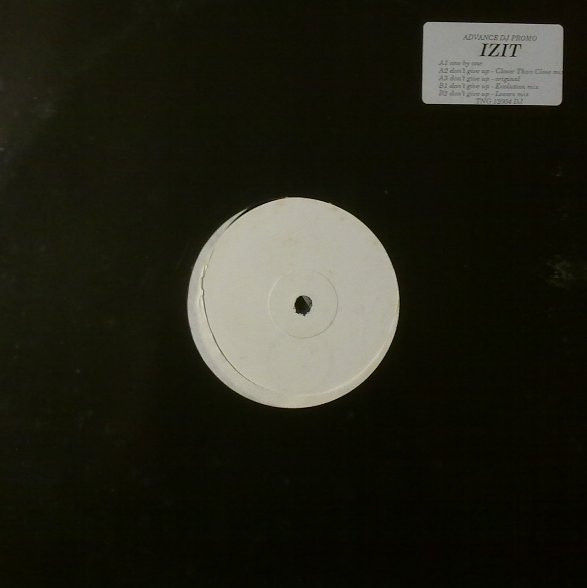 Izit - One By One / Don't Give Up | Tongue And Groove Records (TNG 12004 DJ) - main Izit - One By One / Don't Give Up | Tongue And Groove Records (TNG 12004 DJ) - main