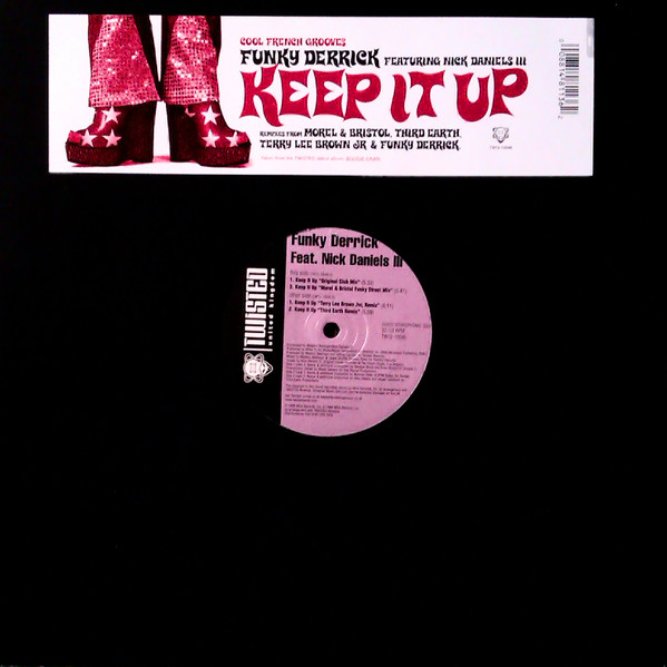 Funky Derrick Featuring Nick Daniels III - Keep It Up | Twisted United Kingdom (TW12-10046)