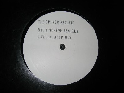 The Driver Project - Join Me (The Remixes) | Not On Label (none) - main The Driver Project - Join Me (The Remixes) | Not On Label (none) - main