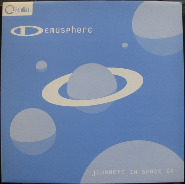 Demusphere - Journeys In Space EP | Parallax (par 001) Demusphere - Journeys In Space EP | Parallax (par 001)