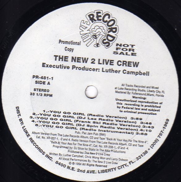 The New 2 Live Crew - You Go Girl | Luke Records (PR 481-1) - 3 The New 2 Live Crew - You Go Girl | Luke Records (PR 481-1) - 3
