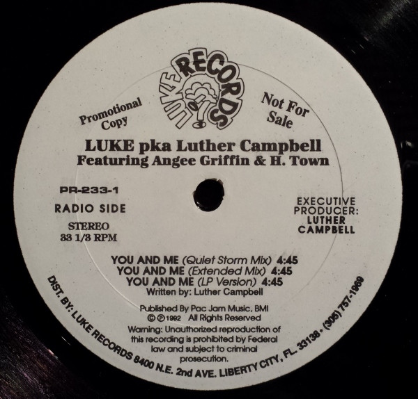 Luke pka Luther Campbell Featuring Angee Griffin & H. Town - You And Me / Head Head And More Head | Luke Records (PR-233-1) - main Luke pka Luther Campbell Featuring Angee Griffin & H. Town - You And Me / Head Head And More Head | Luke Records (PR-233-1) - main
