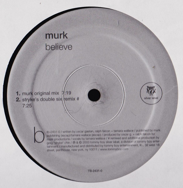 MURK - Believe | Tommy Boy Silver Label (TB-2431-0) - 3