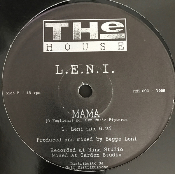 L.E.N.I. - Mama | The House (THH 003) - 2