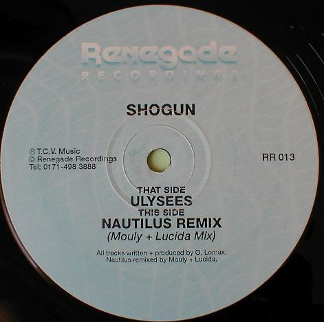 Shogun - Ulysees / Nautilus (Mouly + Lucida Mix) | Renegade Recordings (RR 013) - main