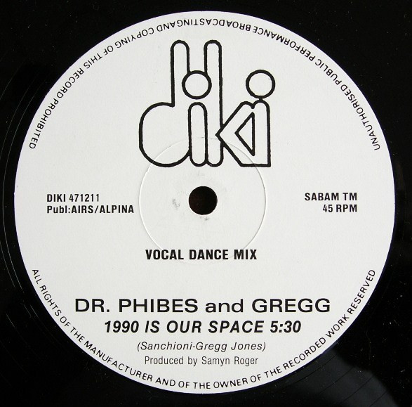 Dr. Phibes & Gregg - 1990 Is Our Space | DiKi Records (DIKI 47.12.11) - 3 Dr. Phibes & Gregg - 1990 Is Our Space | DiKi Records (DIKI 47.12.11) - 3