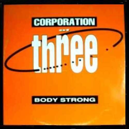 Corporation Of Three - Body Strong | Next Records (NT 044 94) - main Corporation Of Three - Body Strong | Next Records (NT 044 94) - main