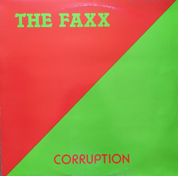 The Faxx - Corruption | USA Import Music (USA 1086)